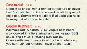 An parody of a menu - but its not that far off the mark